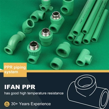 IFAN PPR پائپ فٹنگز - اعلی معیار کی زندگی کے لئے تخرکشک